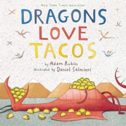 Dragons Loves Tacos - hardcover, 0803736800, Adam Rubin