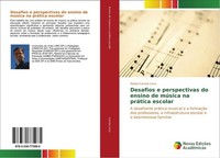 Desafios E Perspectivas Do Ensino De MúSica Na PráTica Escolar Rafael Correia Li