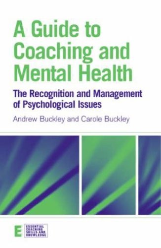 A Guide to Coaching and Mental Health: The Recognition and Manag