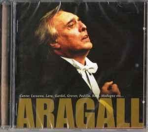 Vinyl Jaume Aragall - Singt: Lecuona, Lara, Gardel, Grever, Padilla, Rota, Mod