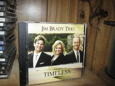 The Jim Brady Trio ; Timeless CD (2015) [Southern Gospel] BRADY HOUSE MUSIC