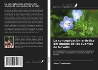 Irina Tkachenko | La ConceptuacióN ArtíStica Del Mundo De Los Cuentos De Novalis