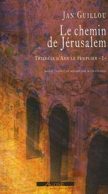Trilogie dArn le templier. Vol. 1. Le chemin de Jérusal... | Buch | Zustand gut