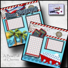 BON VOYAGE  cruise vacation  2 PREMADE SCRAPBOOK PAGES paper CHERRY 0179