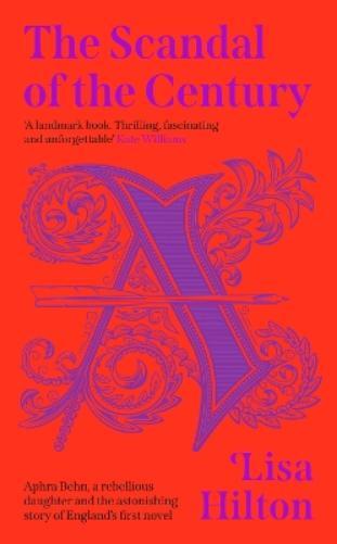 Lisa Hilton The Scandal of the Century (Copertina rigida)