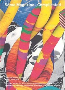 Some Magazine #9 - Complicated: A Magazine between ... | Buch | Zustand sehr gut