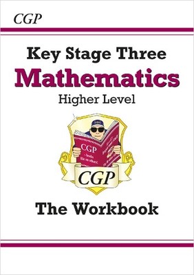 CGP Books KS3 Maths Workbook - Higher (answers sold separately) (Paperback)