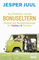 Bonuseltern: Chancen Und Herausforderungen In