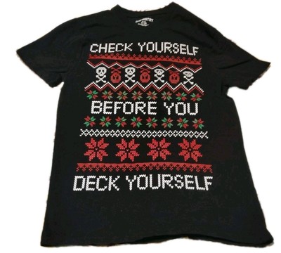  Chemistry T Shirt ''Check Yourself Before You Deck Yourself'' Small Black  xmas