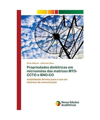 Propriedades dielétricas em microondas das matrizes MTO-CCTO e BNO-CO: estabili