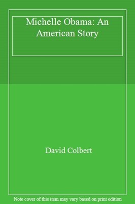 Michelle Obama: An American Story By Colbert, David David Colber