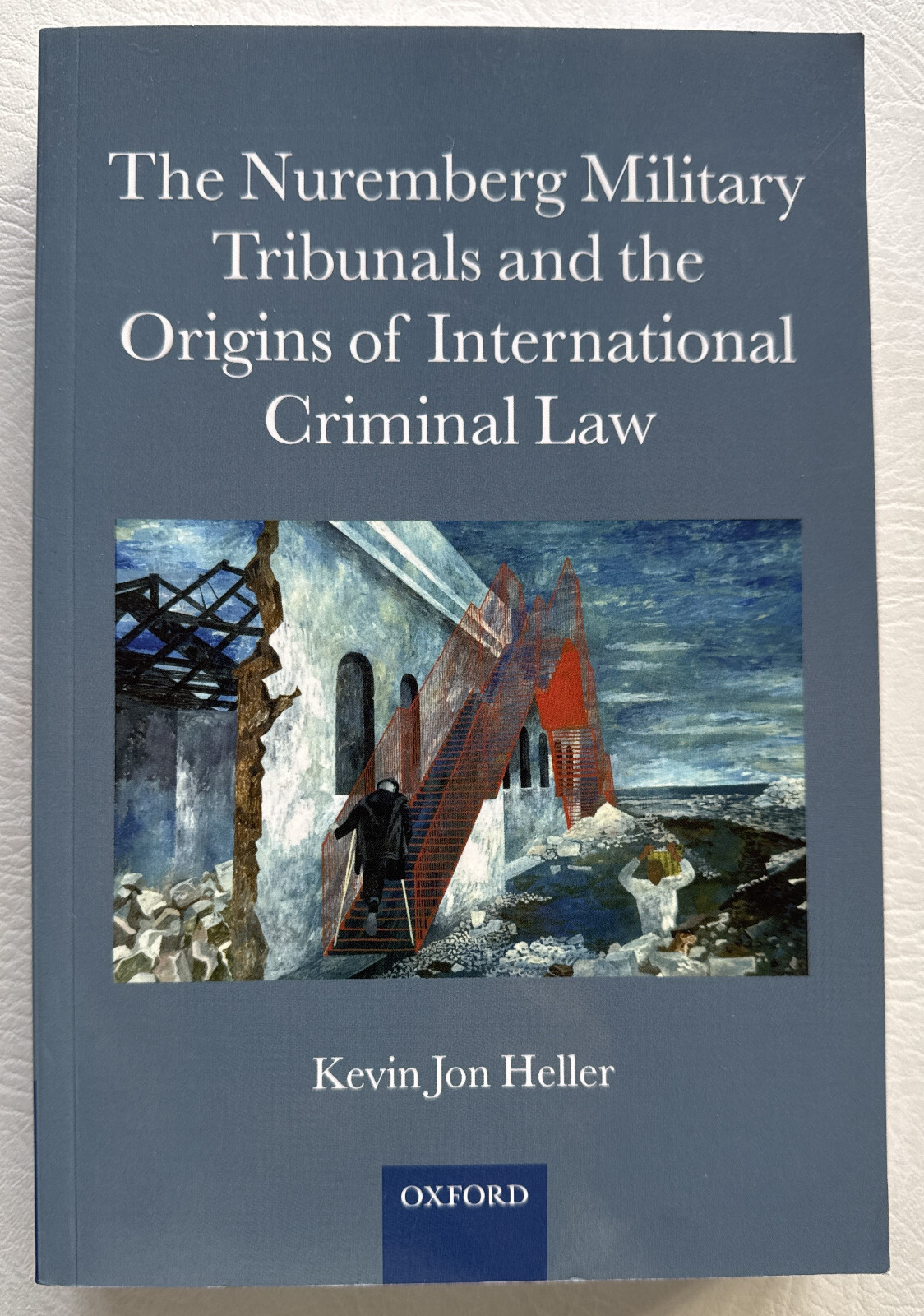 The Nuremberg Military Tribunals and the Origins of International Criminal Law
