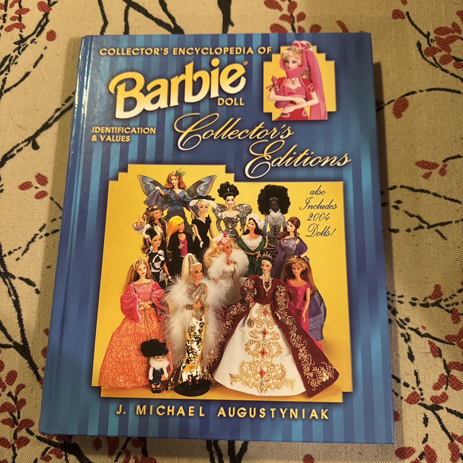 Collector's Encyclopedia of Barbie: Identification  by Michael J. Augustyniak