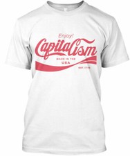 Enjoy! Capitalism - Capitacism Made In The Usa Tee T-Shirt Cotton