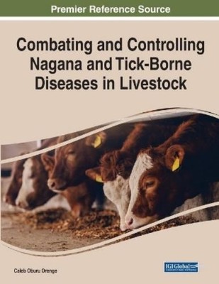 Combating and Controlling Nagana and Tick-Borne Diseases (Paperback) (UK IMPORT)