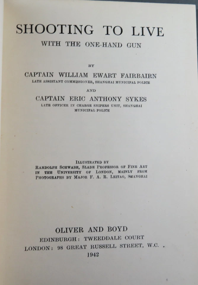 SHOOTING TO LIVE (1942) - RARO 1ª edición. por W.E. Fairbairn & E.A. Sykes (G+) hc/dj Foto 4 de 4