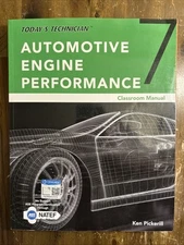 Automotive Engine Performance (7th Edition) By Ken Pickerill - Classroom & Shop