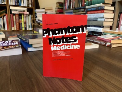Phantom Notes: Medicine 5th Edition (1988, Paperback)