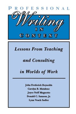Professional Writing in Context John Frederick Reynolds (u. a.) Taschenbuch 1995