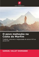 O Povo Mahouka Na Costa Do Marfim Samuel Vallet Diomande Taschenbuch 2025