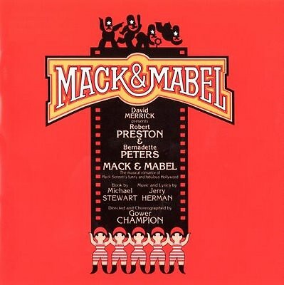 David Merrick  Presents Robert Preston  & Bernadette Peters - Mack & Mabel (O...