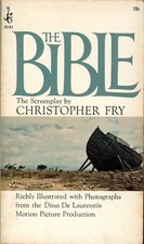 THE BIBLE by Christopher Fry-Screenplay for John Huston film- 1st Printing 1966