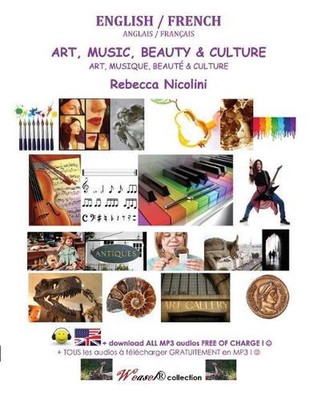 Anglais / Francais: Art, Musique, Beaute & Culture: version noir & blanc by Rebe