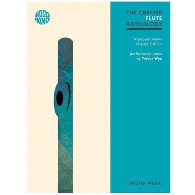 The Chester Flute Anthology by Hal Leonard Publishing Corporation (Book)