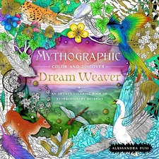 Mythographic Color and Discover: Dream Weaver: An Artist's Coloring Book of ...