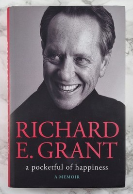 A Pocketful of Happiness - SIGNED - by Richard E. Grant - 2022 Hardcover 