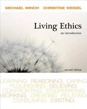 Living Ethics - Paperback By Minch, Michael - GOOD