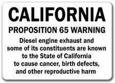 California Proposition 65 Warning Sign - Diesel Exhaust...10x14 OSHA Safety Sign