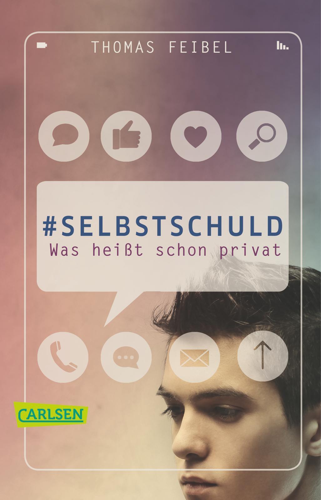 Thumbnail - Selbstschuld - Was Heißt Schon Privat Thomas Feibel Taschenbuch 176 S.