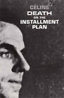 Death on the Installment Plan by Louis-Ferdinand Celine (Paperback, 1971)
