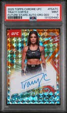 2025 Topps Chrome UFC TRACY CORTEZ Future Star Orange GEO Refractor Auto /25 PSA