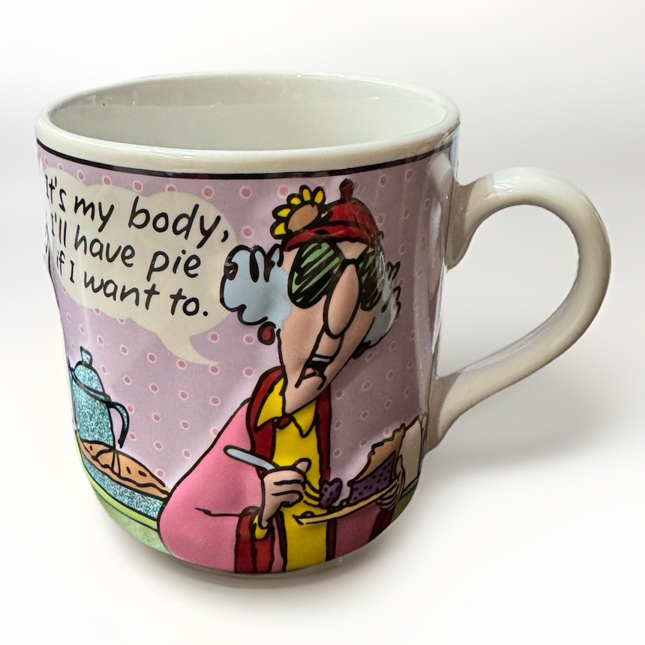 Hallmark Maxine 3D Mug. It’s My Body I’ll Have Pie If I Want To.