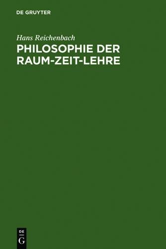 Hans Reichenbach Philosophie Der Raum-Zeit-Lehre (Hardback)