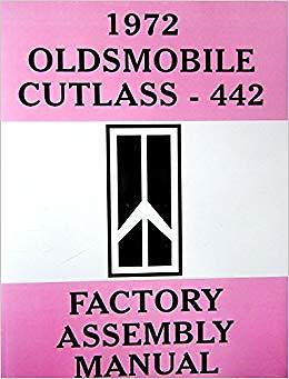 1972 OLDSMOBILE CUTLASS-442 FACTORY ASSEMBLY MANUAL - Picture 1 of 1