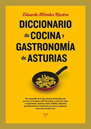 Diccionario de cocina y gastronomía de Asturias (La Comida de la Vida) - Imagen 1 de 1