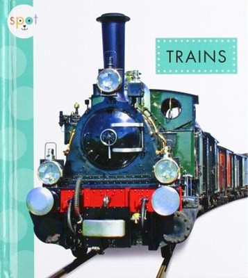 Trains Hardcover Wendy Strobel Dieker