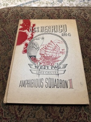 1963 WESTPAC CRUISE BOOK Amphibious Squadron 1 & USS HENRICO APA-45 (20 Yrs SVC)