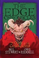 Edge Chronicles: The Curse of the Gloamglozer by Stewart, Paul; Riddell, Chris