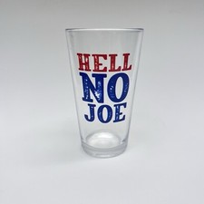 Hell No Joe Glass Beer Pint 16oz Conservative FJB Made in USA