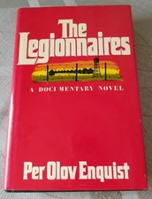 The Legionnaires Per Olov Enquist 1st Edition-Print Scarce HC DJ Unclipped 1973