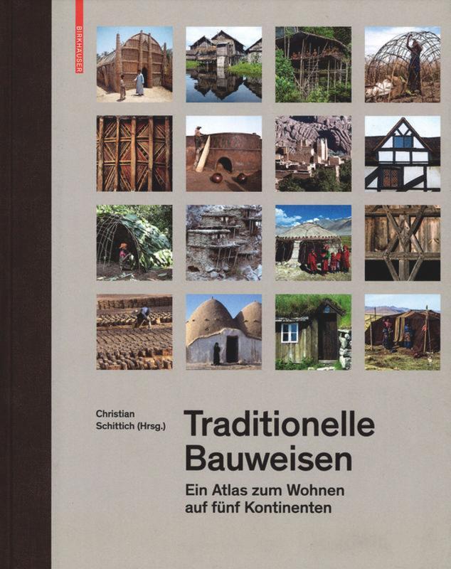 Traditionelle Bauweisen | Schittich, Christian