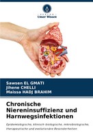 Chronische Niereninsuffizienz Und Harnwegsinfektionen Sawsen El Gmati (U. A.)
