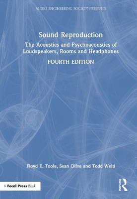 Sound Reproduction by Floyd E. Toole, Sean Olive, Todd Welti - 9781032761978