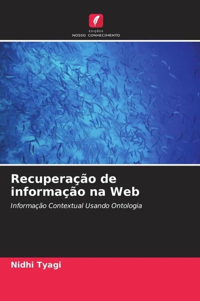 Nidhi Tyagi | RecuperaçãO De InformaçãO Na Web | Taschenbuch | Portugiesisch-image