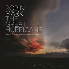 The Great Hurricane - Robin Mark - CD