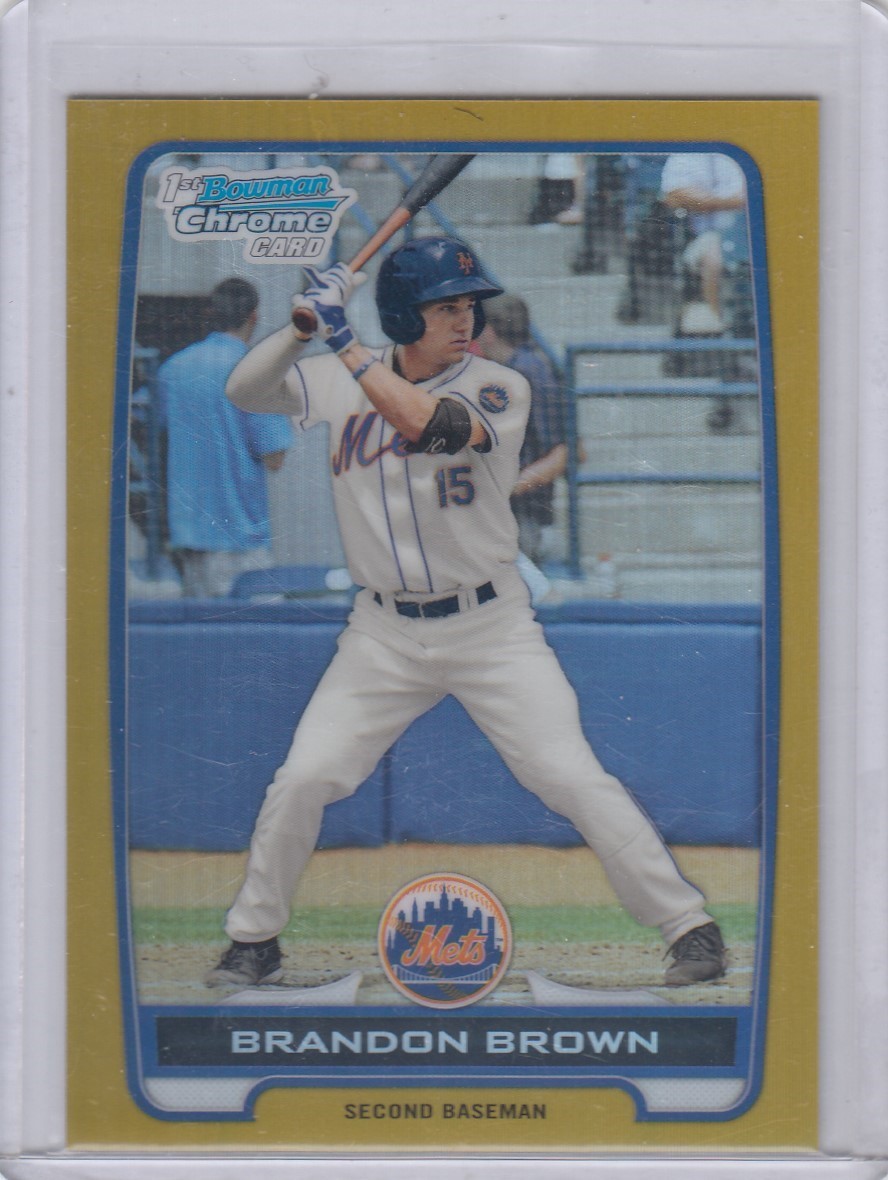 2012 Brandon Brown Bowman Chrome Prospects ROOKIE GOLD REFRACTOR /50 - #49 Mets 